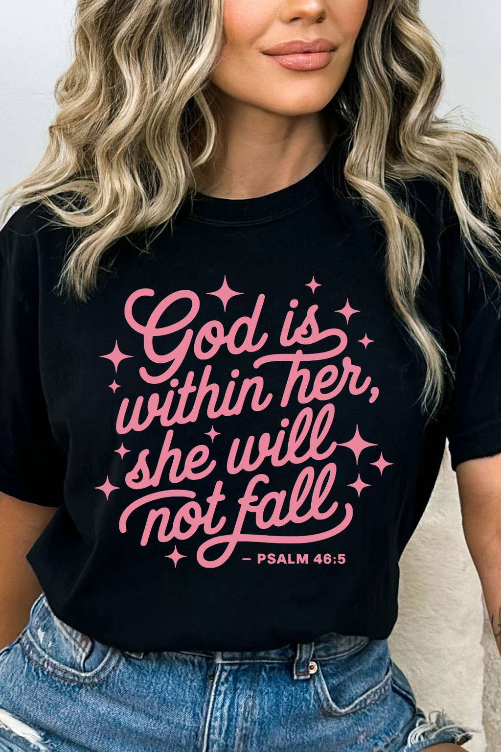 God Is With Her She Will Not Fall Comfort Colors Tee