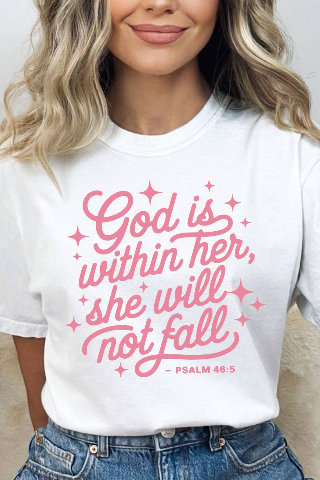 God Is With Her She Will Not Fall Comfort Colors Tee